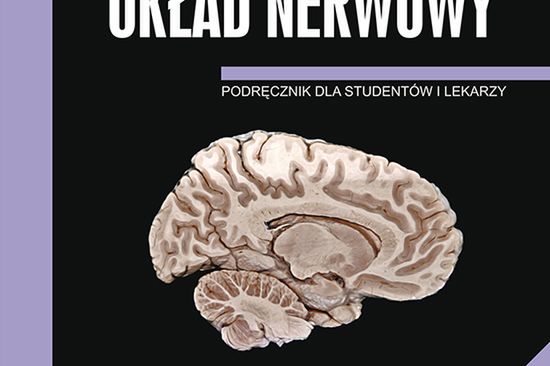 Anatomia prawidłowa człowieka Ośrodkowy układ nerwowy Podręcznik dla