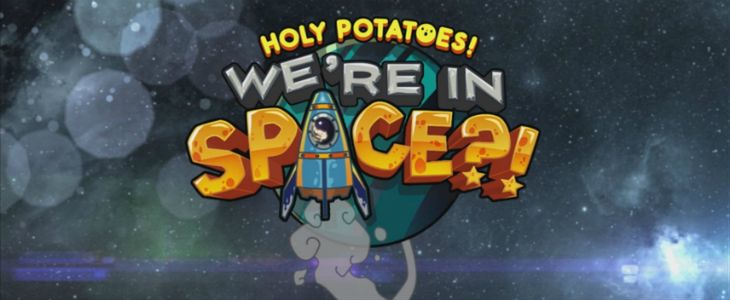 Holy Potatoes! We’re in Space?! - pyry w kosmosie