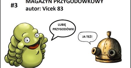 Magazyn przygodówkowy #3 - czerwiec 2018