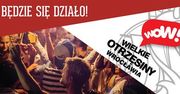 WOW! Wielkie Otrzęsiny® Wrocławia 2014 - będzie się działo
