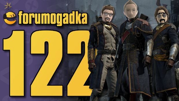 Forumogadka #122 Ta o Sonsowcu, graniu na flecie i The Order 1886