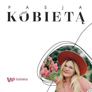 Pasja jest Kobietą