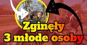 Zginęły 3 młode osoby – VIDEO