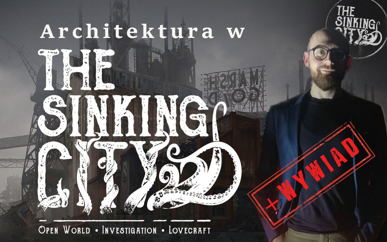 Architektura w Sinking City + wywiad z Kataryną Frolovą