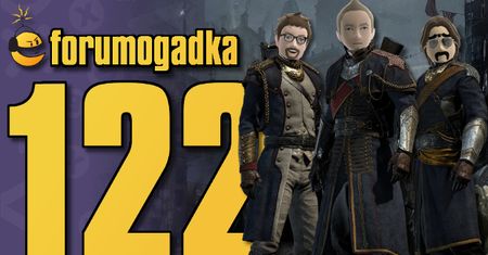 Forumogadka #122 Ta o Sonsowcu, graniu na flecie i The Order 1886