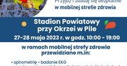 Mobilna Strefa Zdrowia na Stadionie Powiatowym przy Okrzei w Pile