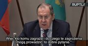 S. Ławrow: Kto komu zagraża i do czego te zagrożenia mogą prowadzić, to dobre pytanie