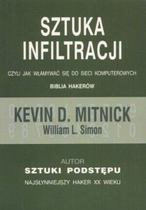 Sztuka infiltracji czyli jak włamywać się do sieci komputerowych
