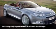 Luksus pod gołym niebem - Citroën C5 Airscape
