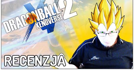 Dragon Ball Xenoverse 2 Recenzja PL