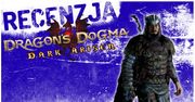 Dragon's Dogma Dark Arisen Recenzja PL