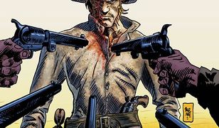 "Jonah Hex, Zabójczy ołów, tom 7":  Najlepsze już niestety za nami [RECENZJA]