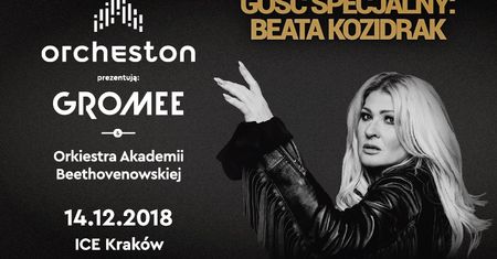 Diva polskiej sceny muzycznej - Beata Kozidrak zaśpiewa podczas Orchestonu!