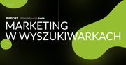 Aż miliard złotych polskie firmy wydają w Google. Raport Interaktywnie.com