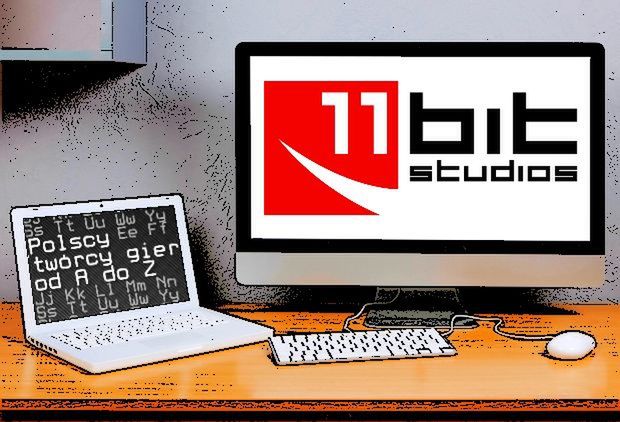 Polscy twórcy gier od A do Z: 11 bit studios