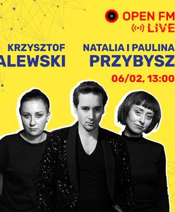 "Open FM Live": Krzysztof Zalewski i siostry Przybysz w studio WP