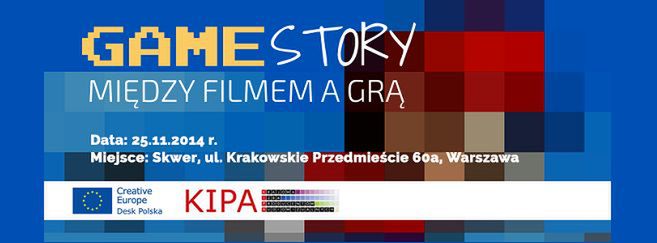 Co gry mają wspólnego z filmami? Możecie dowiedzieć się tego na seminarium &quot;Game Story. Między filmem a grą&quot;