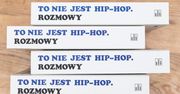 "To nie jest hip-hop. Rozmowy" unikatową pozycją na polskim rynku. Czytelnicy zachwyceni