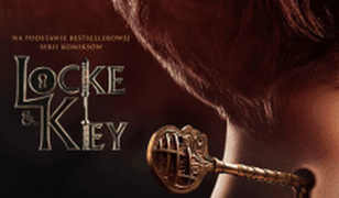 "Locke & Key": Premiera nowego serialu oryginalnego Netfliksa już niebawem