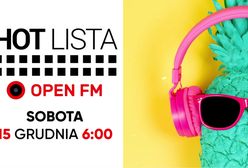 Muzyka gra, czyli Hot Lista Open FM w Telewizji WP!  W każdą sobotę o 6.00.