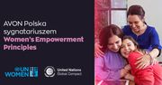Z kobietami i dla kobiet. Avon Polska włącza się do inicjatywy ONZ na rzecz równości płci