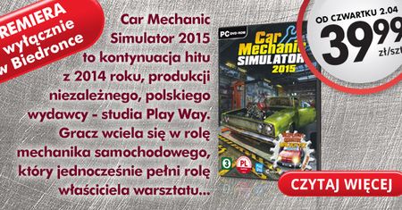 Dziś światowa premiera Car Mechanic Simulator 2015. Gdzie? W Biedronce