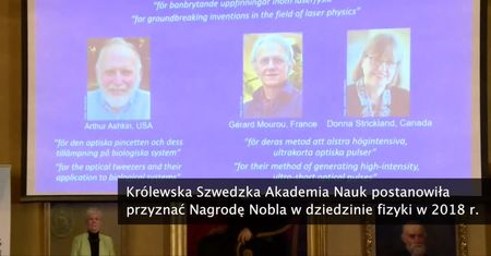 Nobel z fizyki za badania nad laserami. Wśród nagrodzonych najstarszy laureat w historii oraz pierwsza kobieta w tej dziedzinie od 55 lat