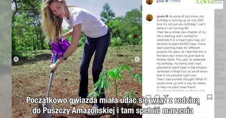 Gisele Bundchen posadzi 40 tys. drzew z okazji swoich 40. urodzin