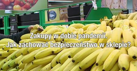Zakupy w dobie pandemii. Jak zachować bezpieczeństwo w sklepie?