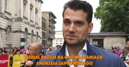 Henry Cavill zostanie Wiedźminem