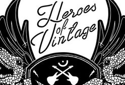 Konkurs Heroes of Vintage!