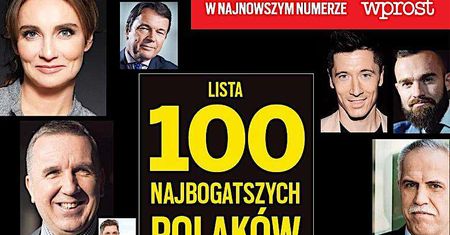 Rewolucja na liście 100 najbogatszych Polaków! Pierwsze miejsce to wielka niespodzianka. Jest też wielki debiut!
