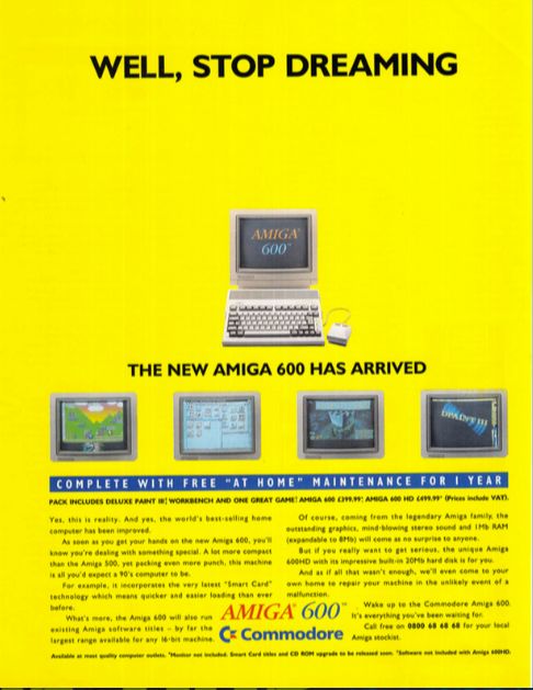 Jedna z reklam Amigi 600 jaka znalazła się w magazynie Atari User na początku 1993 roku. I choć możliwości A600 miały się nijak do tego co oferował Falcon, ją można było kupić od ręki, a Falcona nie.