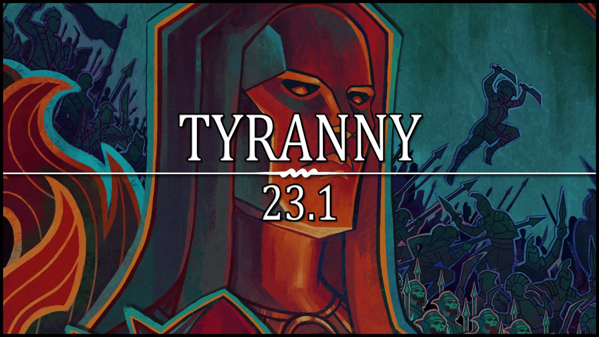 Tyranny - Złamana włócznia i Zabija-w-cieniu