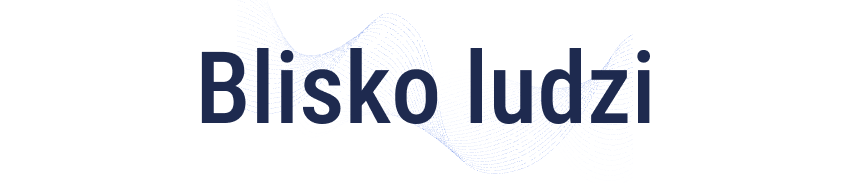 Blisko ludzi