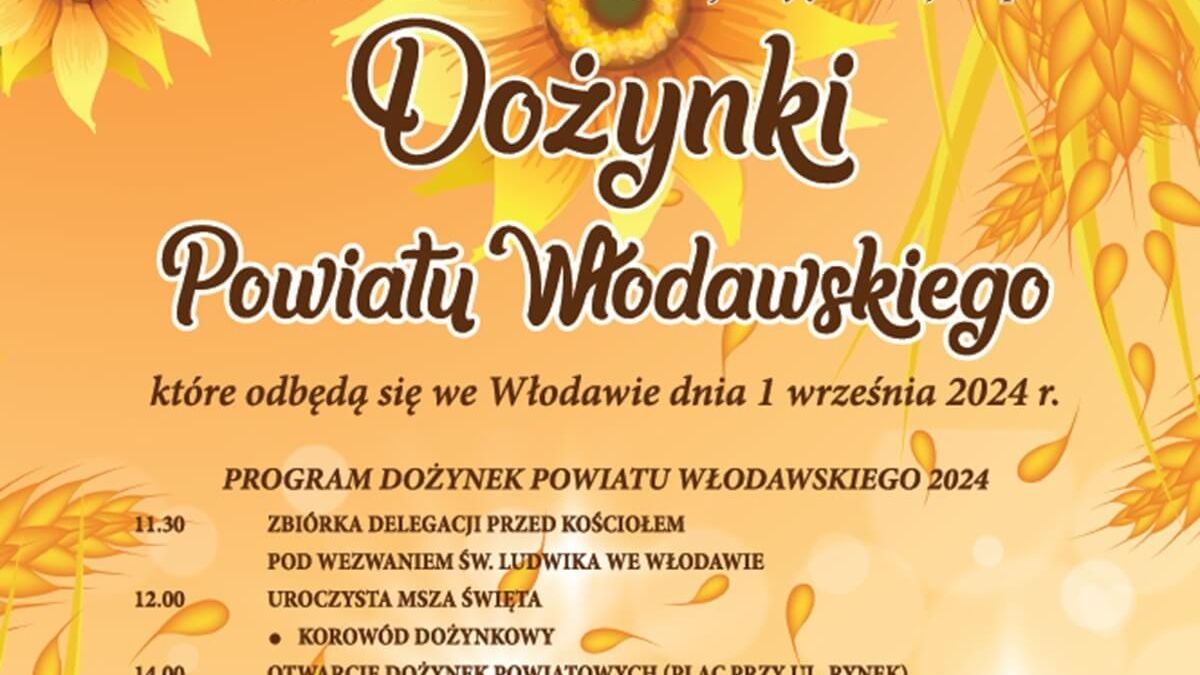 Dożynki powiatu włodawskiego we Włodawie 2024