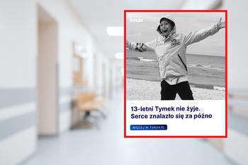 Smutne wieści ze szpitala. Nie żyje 13-letni Tymek. Czekał na przeszczep