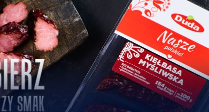 Duda Nasze Polskie z kampanią „Wybierz najlepszy smak”