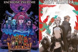 Dungeons & Dragons: Zaćmione życzenie i Legendy Wrót Baldura – recenzja komiksów wyd. Egmont