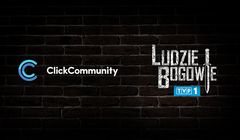 ClickCommunity w kampanii promującej serial TVP1 „Ludzie i bogowie”