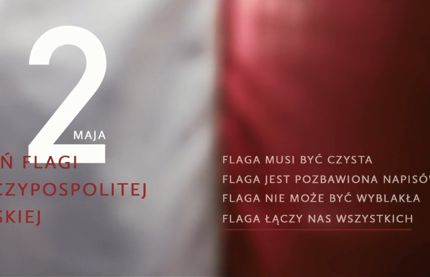 Fundacja PGE Energia Ciepła apeluje o szacunek do polskiej flagi w dniu jej święta (wideo)