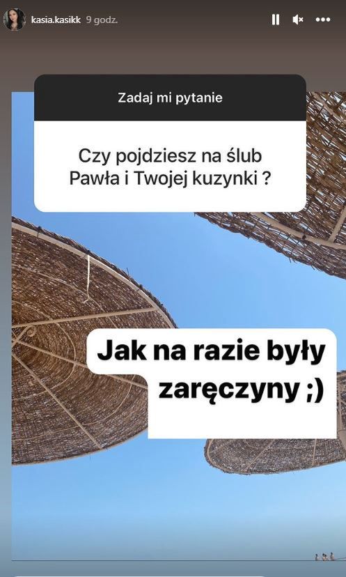 Kasia zareagowała na pytanie o bycie gościem weselnym Pawła i jej kuzynki