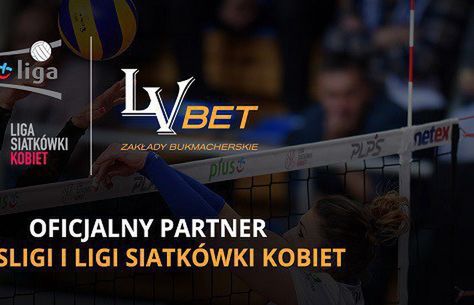 LV BET Zakłady Bukmacherskie partnerem PlusLigi i Ligi Siatkówki Kobiet
