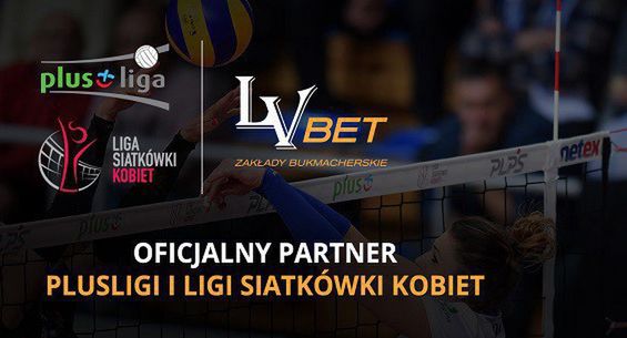 LV BET Zakłady Bukmacherskie partnerem PlusLigi i Ligi Siatkówki Kobiet