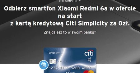 Smartfon Xiaomi w prezencie do karty kredytowej Citi Simplicity