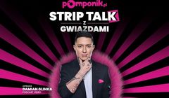 Pomponik.pl startuje z podcastem wideo „Strip talk z gwiazdami”
