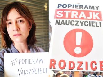 Maja Ostaszewska wspiera strajk nauczycieli. Internauta: "Jest coś, czego Pani nie popiera?"