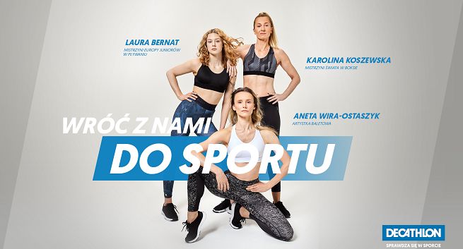 Decathlon zachęca kobiety do aktywności fizycznej. Akcję wspierają Laura Bernat, Karolina Koszewska i Aneta Wira-Ostaszyk