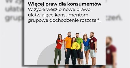 Większe prawa konsumentów w walce z nieuczciwymi praktykami. Nowe prawo ułatwia dochodzenie roszczeń