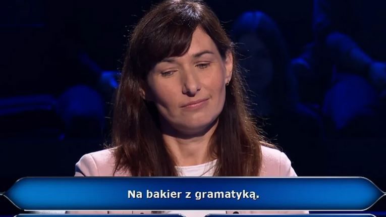 Uczestniczkę pokonała gramatyka